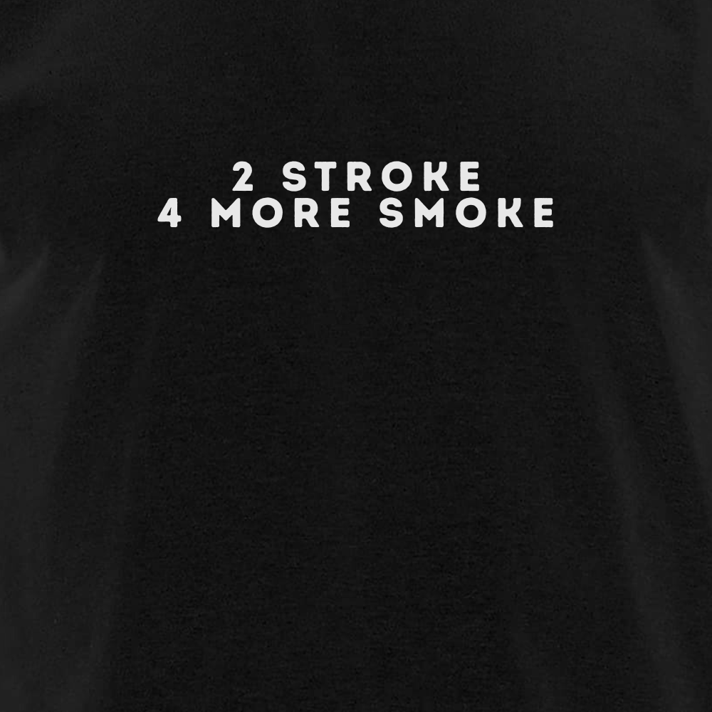 T-Shirt 2 Stroke 4 more Smoke Closeup Schwarz